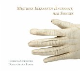 Mistress Elizabeth Davenant,Her Songes-