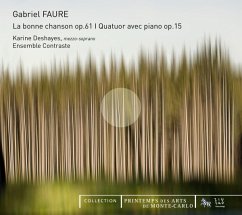 La Bonne Chansons/Klavierquartett 1 - Deshayes/Ensemble Contraste
