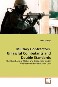 Military Contractors, Unlawful Combatants and Double Standards - Tschirgi, Mark