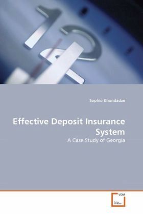 Effective Deposit Insurance System Effective Deposit Insurance System