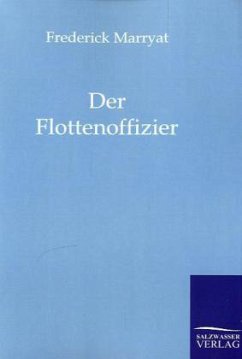 Der Flottenoffizier - Marryat, Frederick