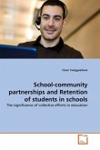 School-community partnerships and Retention of students in schools