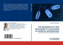 THE MICROBIOLOGY AND MUTAGENICITY EVALUATION OF HOSPITAL WASTEWATERS