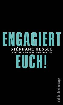 Engagiert Euch! - Hessel, Stéphane;Vanderpooten, Gilles