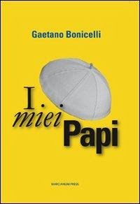 I miei papi - Bonicelli, Gaetano