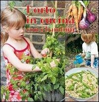 L' orto in cucina con i bambini - Grant, Amanda