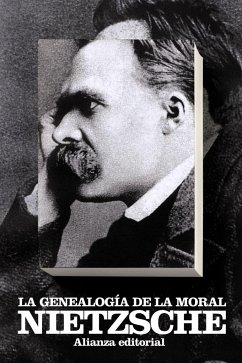 La genealogía de la moral : un escrito polémico - Nietzsche, Friedrich