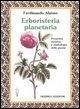 Erboristeria planetaria. Proprietà curative e simbologia delle piante Erboristeria planetaria. Proprietà curative e simbologia delle piante