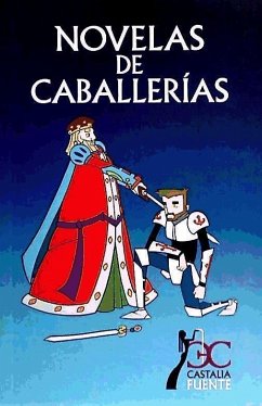 Novelas de Caballerías - Varios Autores