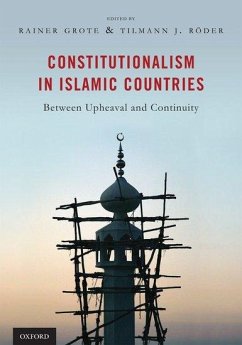 Constitutionalism in Islamic Countries - Grote, Rainer; Röder, Tilmann