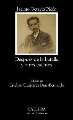 Después de la batalla y otros cuentos - Picón Bouchet, Jacinto Octavio