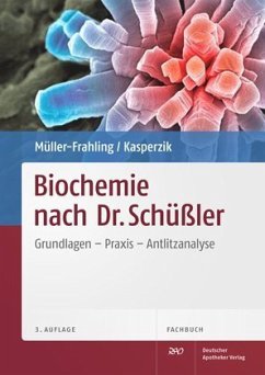Biochemie nach Dr. Schüßler - Müller-Frahling, Margit;Kasperzik, Birte