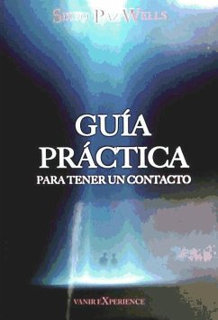 Guía práctica para terner un contacto - Paz Wells, Sixto