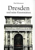 Dresden und seine Kunststätten