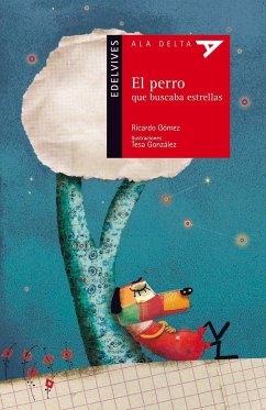 El perro que busca estrellas - Gómez Gil, Ricardo