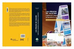 Las pólizas de seguro : legislación comentada, jurisprudencia, formularios - García Gil, Francisco Javier