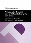 Metodologías de análisis para la calificación energética de edificios