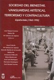 Sociedad del bienestar, vanguardias artísticas, terrorismo y contracultura : España-Italia, 1960-1990