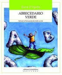 Cover Abbecedario verde. Salvare la terra partendo dalla scuola