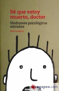 Sé que estoy muerto, Doctor