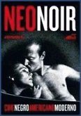 Neonoir : cine negro norteamericano moderno
