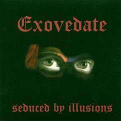 Seduced By Illusions - Exovedate