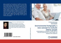 Environmental Actigraphy a new concept to evaluate elderly people - Corte Franco, Georgina;Banerjee, Soutrik;Couturier, Pascal