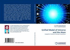 Unified Model of Universe and the Atom - Seshavatharam, U.V.Satya;Lakshminarayana, S.