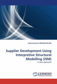 Supplier Development Using Interpretive Structural Modelling (ISM) - Arunachalam, Subramanium