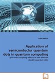 Application of semiconductor quantum dots in quantum computing