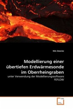 Modellierung einer übertiefen Erdwärmesonde im Oberrheingraben - Deecke, Nils