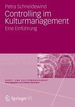 Controlling im Kulturmanagement - Schneidewind, Petra