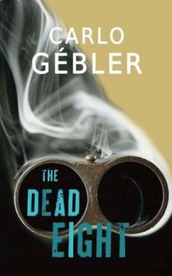 The Dead Eight - Gébler, Carlo