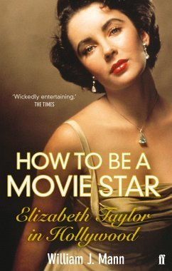 How to Be a Movie Star - Mann, William J.