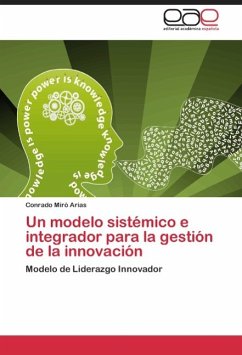 Un modelo sistémico e integrador para la gestión de la innovación