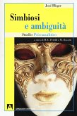 Simbiosi e ambiguità. Studio psicoanalitico Simbiosi e ambiguità. Studio psicoanalitico