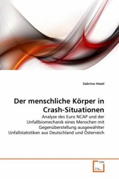 Der menschliche Körper in Crash-Situationen - Hezel, Sabrina