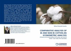 COMPARATIVE ANALYSIS OF Bt AND NON Bt COTTON-AN ECONOMETRIC ANALYSIS - Vishwanath Gowdru, Nithya