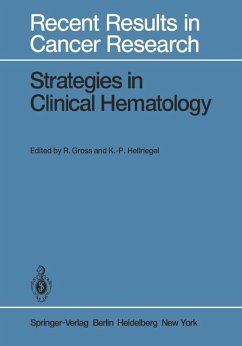 Strategies in Clinical Hematology. [Book of main lectures ; 5. meeting of the Europ. and African Div. of the Internat. Soc. of Hematology, Hamburg, August 26 - 31, 1979].