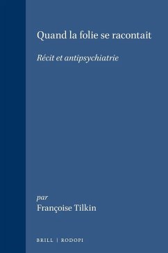 Quand la folie se racontait - Tilkin, Françoise Quand la folie se racontait - Tilkin, Françoise