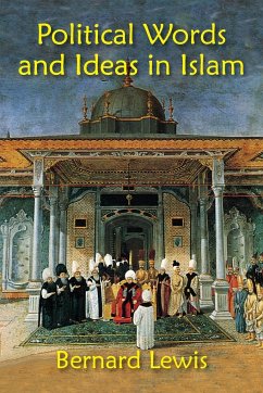 Political Words and Ideas in Islam - Lewis, Bernard