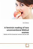 A feminist reading of two unconventional Biblical women