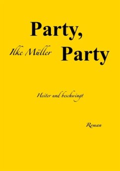 Party, Party - Müller, Ilke