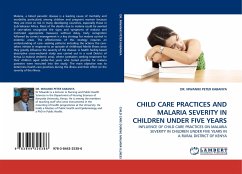 CHILD CARE PRACTICES AND MALARIA SEVERITY IN CHILDREN UNDER FIVE YEARS