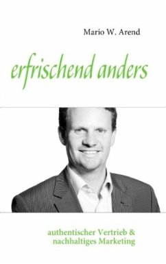 erfrischend anders - Arend, Mario W.