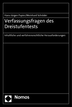 Verfassungsfragen des Dreistufentests - Papier, Hans-Jürgen;Schröder, Meinhard