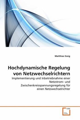 Hochdynamische Regelung von Netzwechselrichtern Hochdynamische Regelung von Netzwechselrichtern