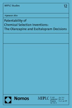 Patentability of Chemical Selection Inventions: The Olanzapine and Escitalopram Decisions - Ahn, Hyewon