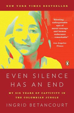 Even Silence Has an End - Betancourt, Ingrid