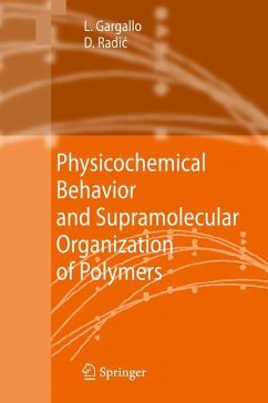 Physicochemical Behavior and Supramolecular Organization of Polymers - Gargallo, Ligia;Radic, Deodato